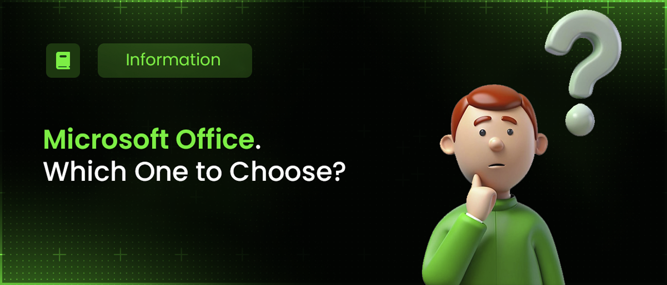 KMS Full | Microsoft Office – Which One to Choose? blogmain-21